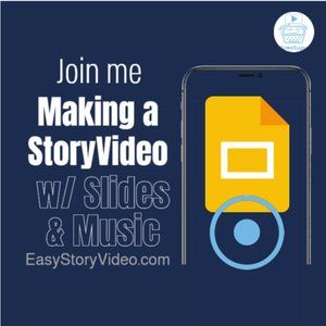 Join me! Quick & Easy Making a StoryVideo with Picture and Music - Google Slides